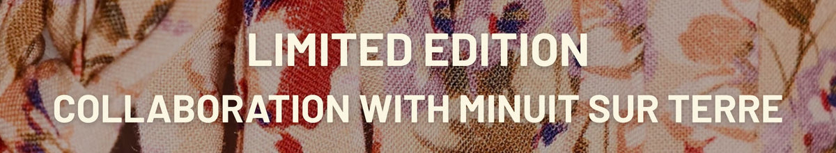 'LIMITED EDITION' 'COLLABORATION WITH MINUIT SUR TERRE'